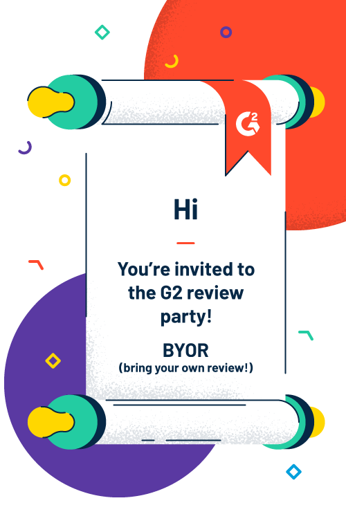 You're invited to the G2 review party!