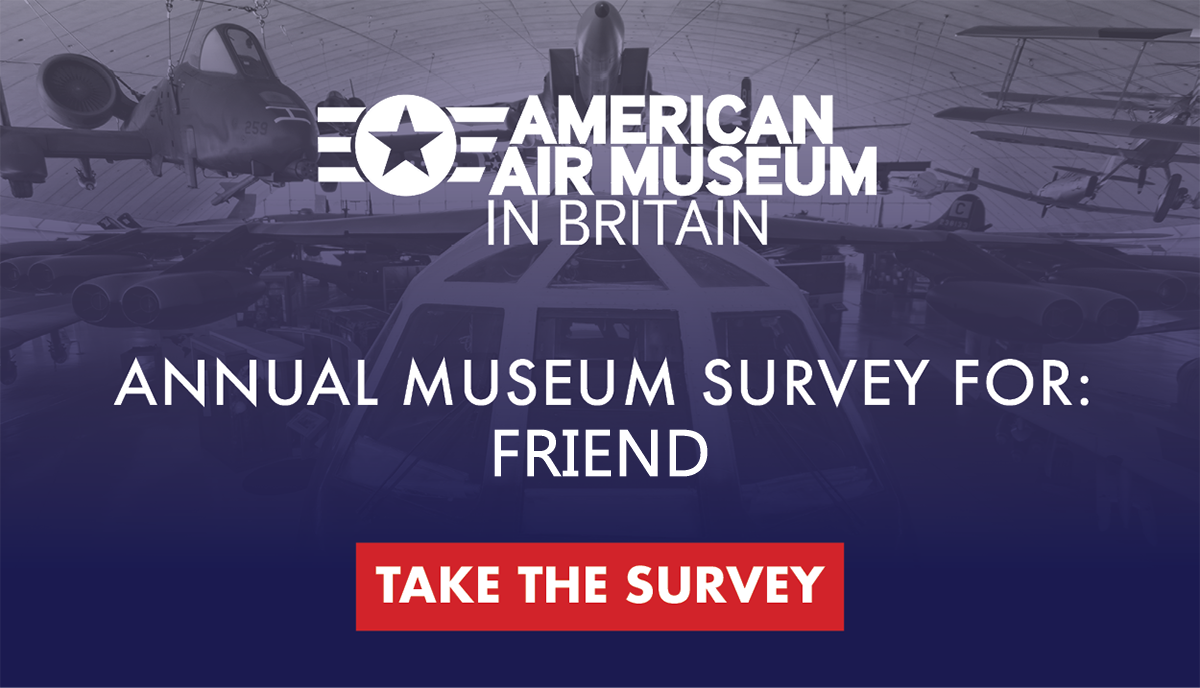 American Air Museum in Britain Annual Museum Survey