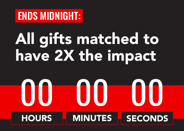 Ends midnight: All gifts matched