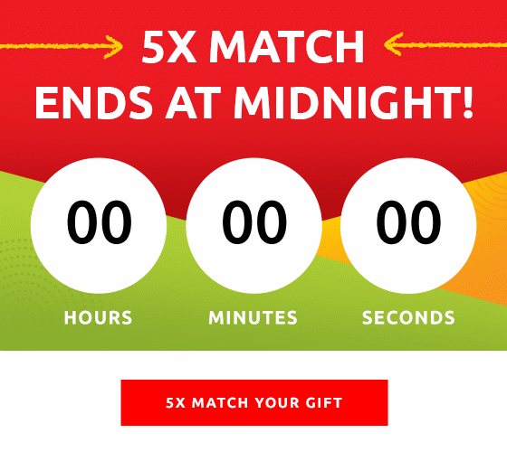 5X MATCH YOUR GIFT