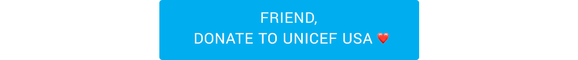 Donate to UNICEF >>