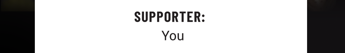 Supporter: You