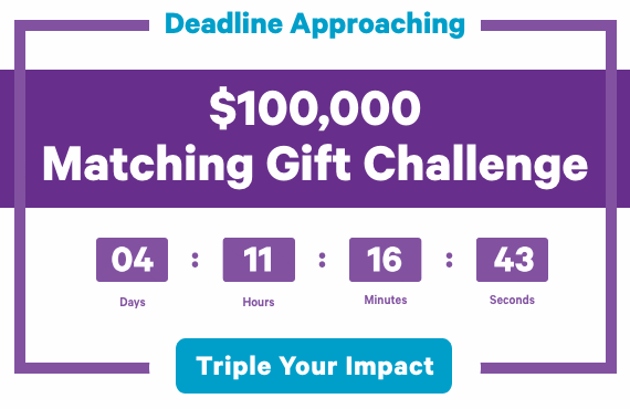 $100,000 Matching Gift Challenge!